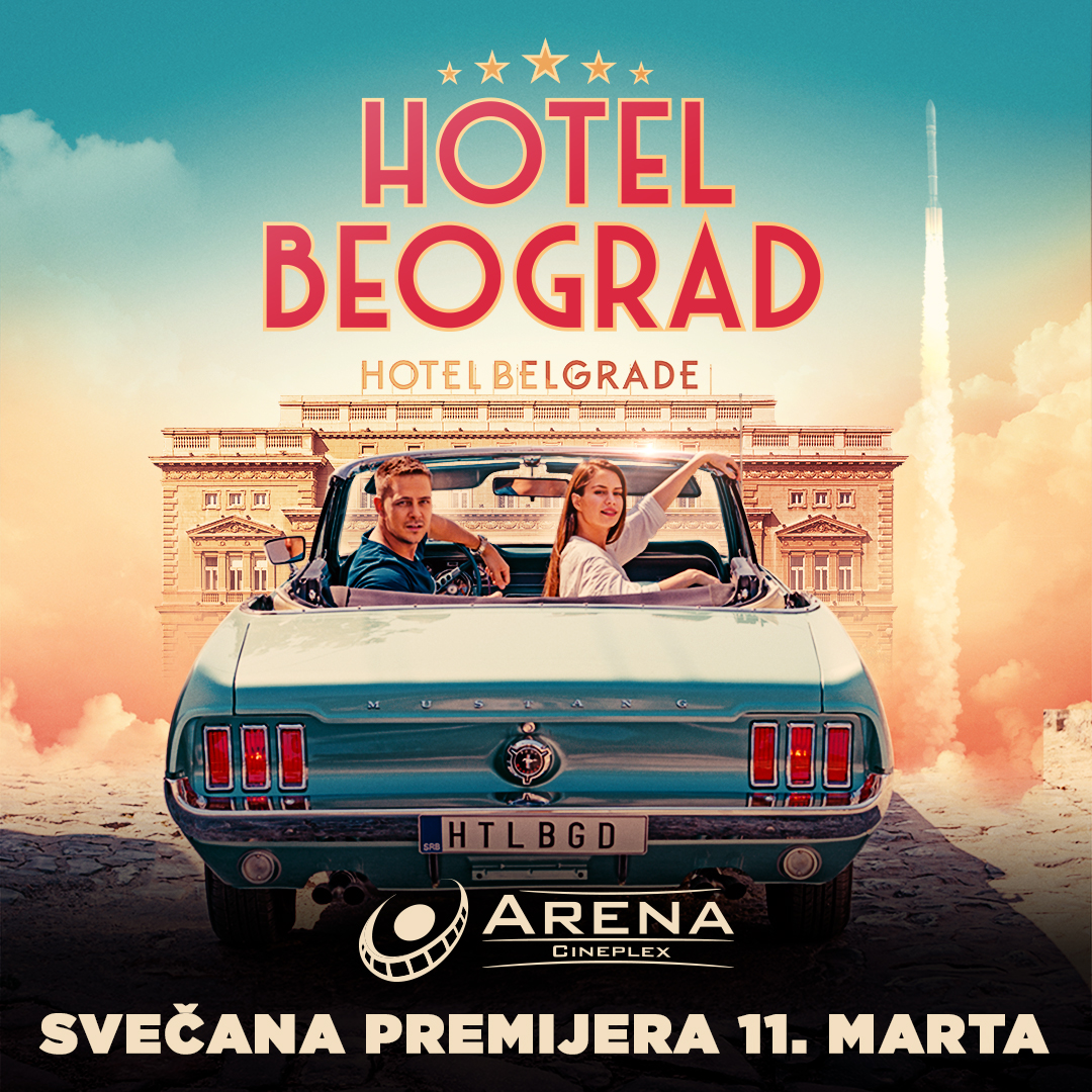 Svečana premijera filma “Hotel Beograd” u Areni Cineplex