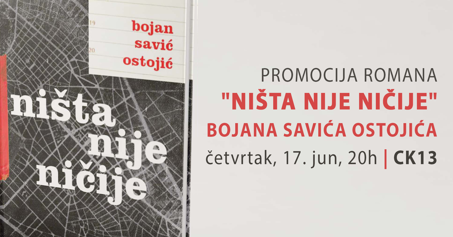 Promocija romana “Ništa nije ničije” Bojana Savića Ostojića