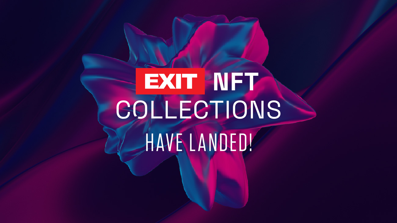 EXIT rasprodao prvu NFT kolekciju, uskoro lansiranje nove sa Maceo Plexom